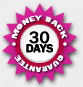 30 Days Money Back Guarantee